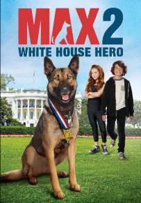 Max 2: Un eroe alla Casa Bianca