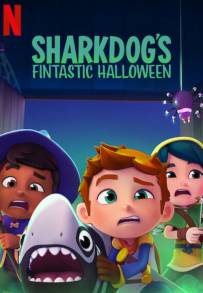 Sharkdog - Un Halloween squaloso [Corto]